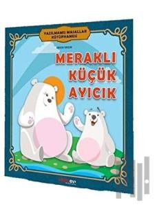 Meraklı Küçük Ayıcık