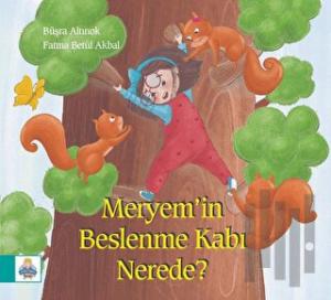 Meryem'in Beslenme Kabı Nerede?