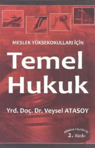 Meslek Yüksekokulları İçin Temel Hukuk