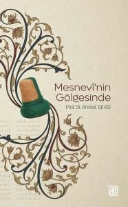 Mesnevi'nin Gölgesinde