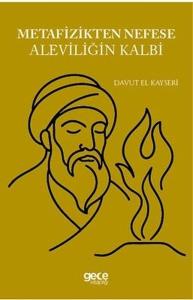 Metafizikten Nefese Aleviliğin Kalbi