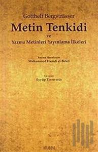 Metin Tenkidi ve Yazma Metinleri Yayınlama İlkeleri