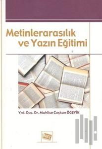 Metinlerarasılık ve Yazın Eğitimi