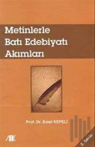 Metinlerle Batı Edebiyatı Akımları