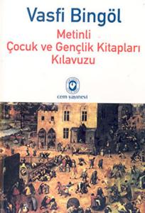 Metinli Çocuk ve Gençlik Kitapları Kılavuzu 3