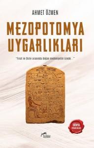 Mezopotomya Uygarlıkları - Dünya Uygarlıkları