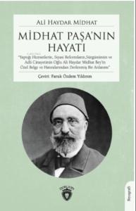 Midhat Paşa'nın Hayatı