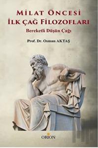 Milat Öncesi İlk Çağ Filozofları