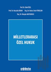 Milletlerarası Özel Hukuk (Ciltli)