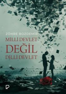 Milli Devlet Değil Dilli Devlet