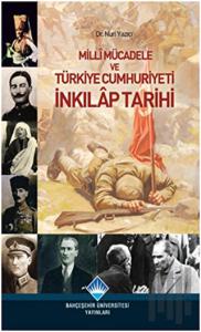 Milli Mücadele ve Türkiye Cumhuriyeti İnkılap Tarihi