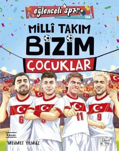 Milli Takım Bizim Çocuklar - Eğlenceli Spor