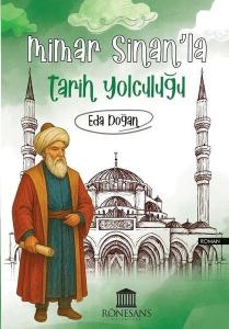 Mimar Sinan'la Tarih Yolculuğu