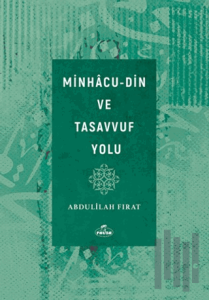 Minhacu - Din ve Tasavvuf Yolu