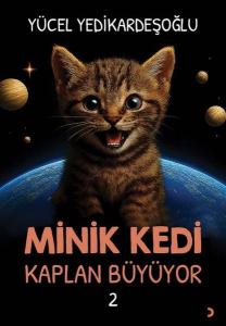 Minik Kedi Kaplan Büyüyor 2