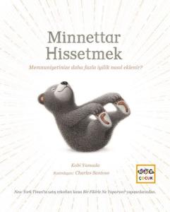 Minnettar Hissetmek (Ciltli)