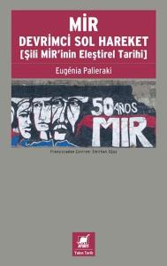 MİR Devrimci Sol Hareket (Şili MİR'inin Eleştirel Tarihi)