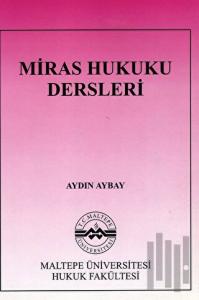 Miras Hukuku Dersleri