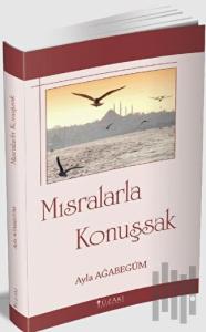 Mısralarla Konuşsak