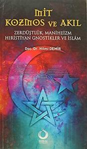 Mit, Kozmos ve Akıl