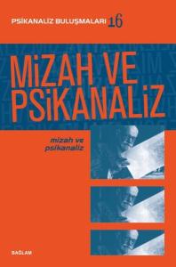 Mizah ve Psikanaliz - Psikanaliz Buluşmaları 16