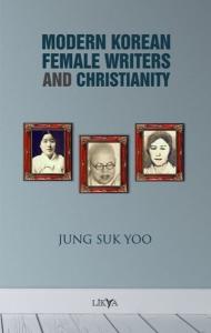 Modern Korean Female Writers And Christianity