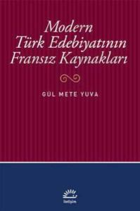 Modern Türk Edebiyatının Fransız Kaynakları