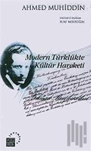 Modern Türklükte Kültür Hareketi