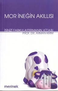 Mor İneğin Akıllısı