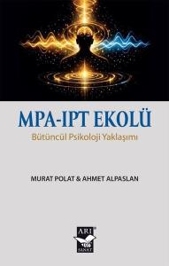 MPA - IPT Ekolü-Bütüncül Psikoloji Yaklaşımı