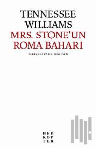 Mrs. Stone’un Roma Baharı (Ciltli)