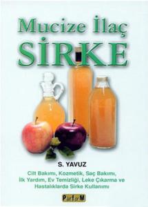 Mucize İlaç - Sirke