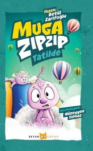 Muga Zıpzıp Tatilde
