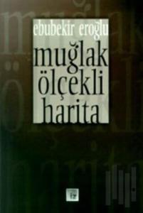Muğlak Ölçekli Harita