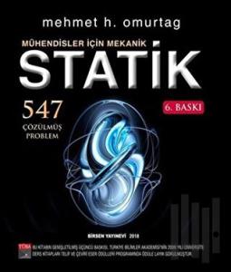 Mühendisler İçin Mekanik Statik Çözümlü Problemler
