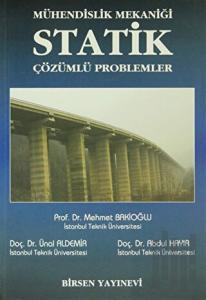 Mühendislik Mekaniği Statik : Çözümlü Problemler