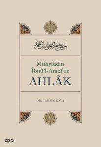Muhyiddin İbnü'l Arabî'de Ahlâk