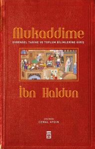 Mukaddime - Evrensel Tarihe ve Toplum Bilimlerine Giriş (Ciltli)