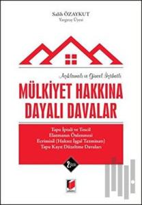 Mülkiyet Hakkına Dayalı Davalar (Ciltli)