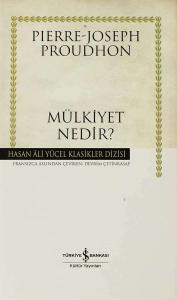 Mülkiyet Nedir - Hasan Ali Yücel Klasikleri (Ciltli)