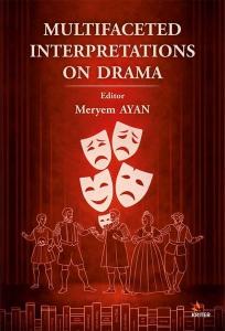 Multifaceted Interpretations on Drama
