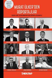 Murat Ülker'den Röportajlar - Hiçbir Yerde Yayınlanmayan Kendi Röportaj Bölümüyle (Ciltli)