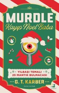 Murdle: Kayıp Noel Baba - Yılbaşı Temalı 25 Mantık Bulmacası