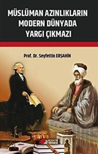 Müslüman Azınlıkların Modern Dünyada Yargı Çıkmazı