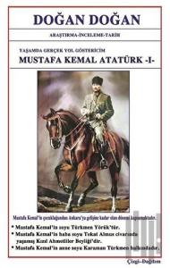 Mustafa Kemal Atatürk 1 - Yaşamda Yol Göstericim