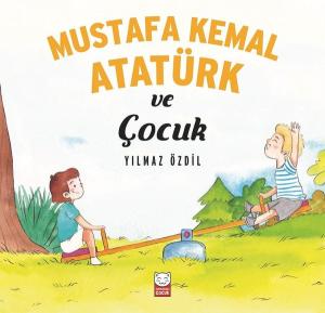 Mustafa Kemal Atatürk ve Çocuk