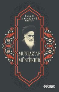Mustaz'af Müstekbir - İmam Humeyni Külliyatı 9