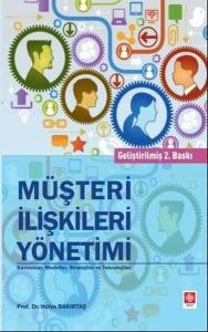 Müşteri İlişkileri Yönetimi Kavramlar Modeller ve Stratejiler