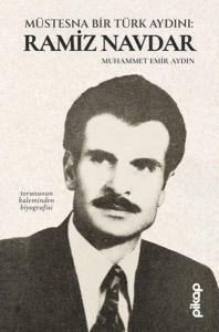 Müstesna Bir Türk Aydını: Ramiz Navdar