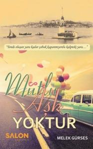Mutlu Aşk Yoktur